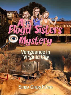 cover image of Vengeance in Virginia City, a Floyd Sisters Mystery